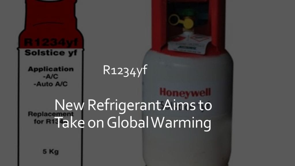 new refrigerant aims to take on global warming new refrigerant aims to take on global warming