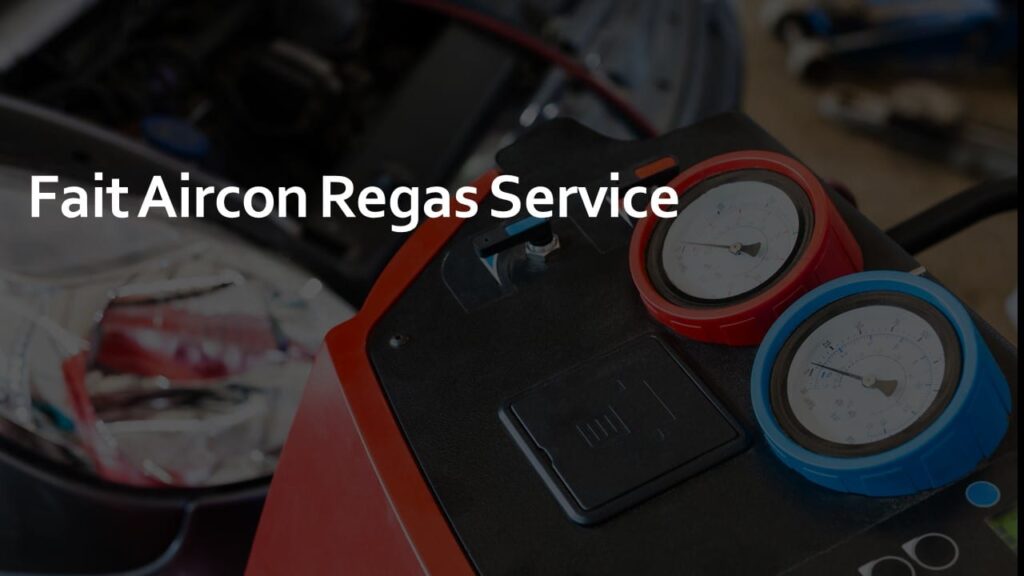 Fait Aircon Regas Service