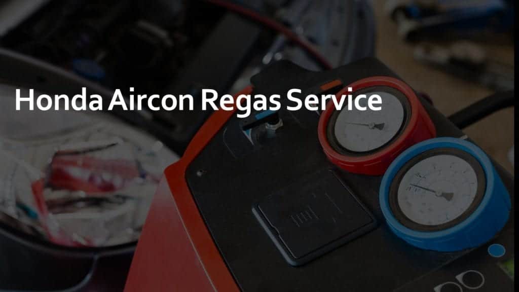 Honda Aircon Regas Service