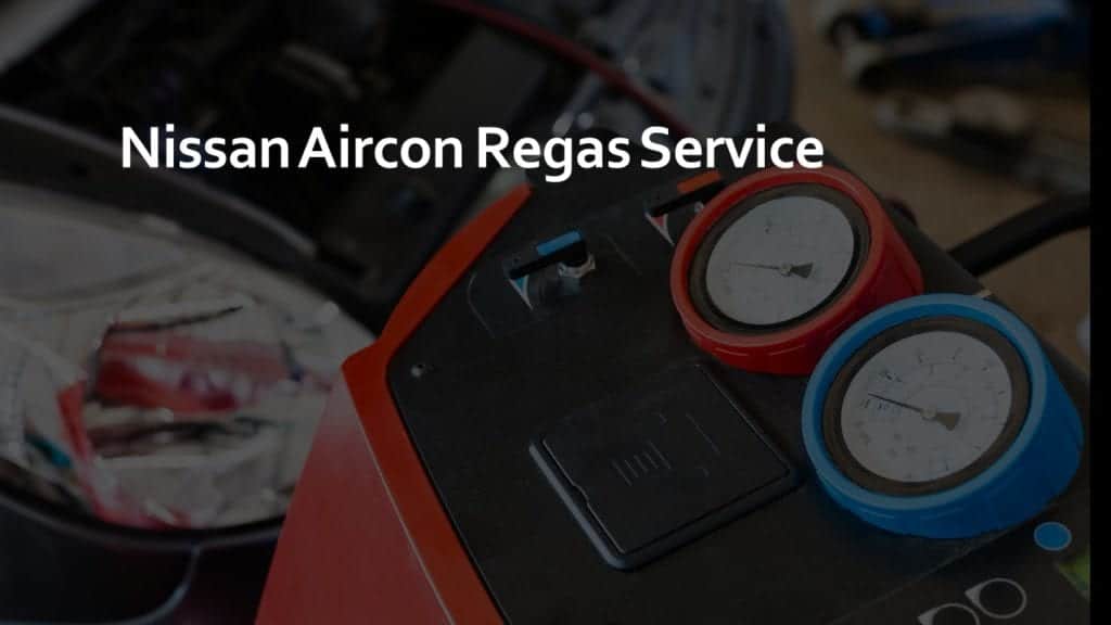 Nissan Aircon Regas Service