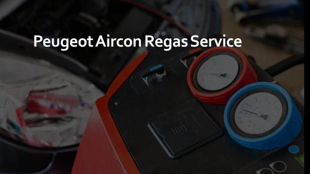 Peugeot Aircon Regas Service