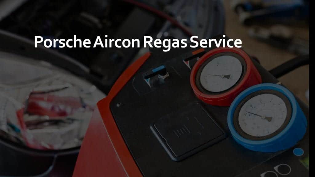 Porsche Aircon Regas Service