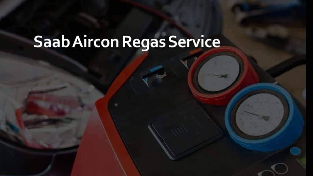 Saab Aircon Regas Service